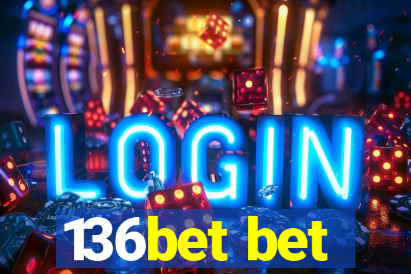 136bet bet