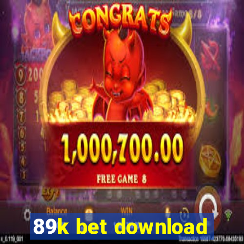 89k bet download