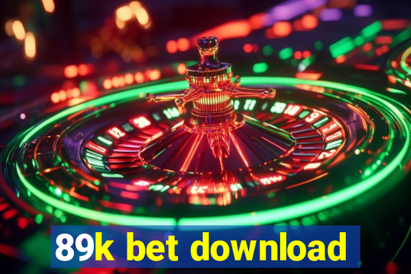 89k bet download