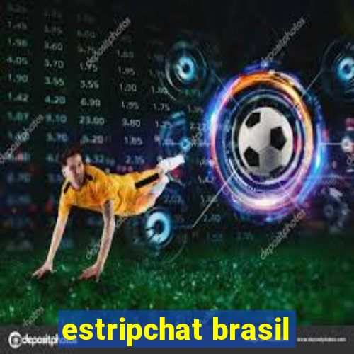 estripchat brasil