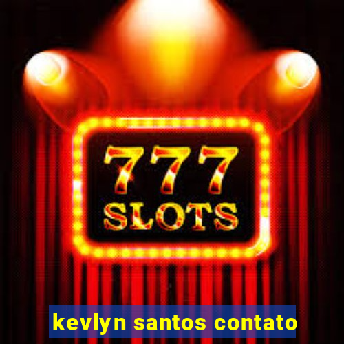 kevlyn santos contato