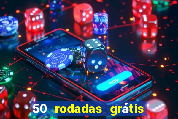 50 rodadas grátis no cadastro