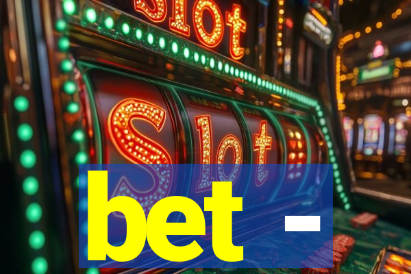 bet -