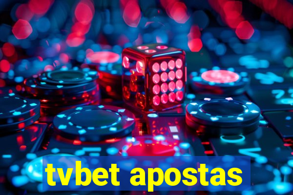 tvbet apostas