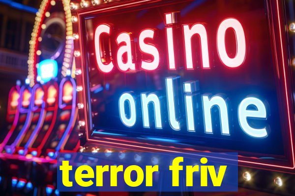 terror friv