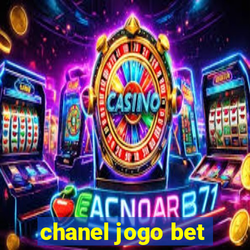 chanel jogo bet