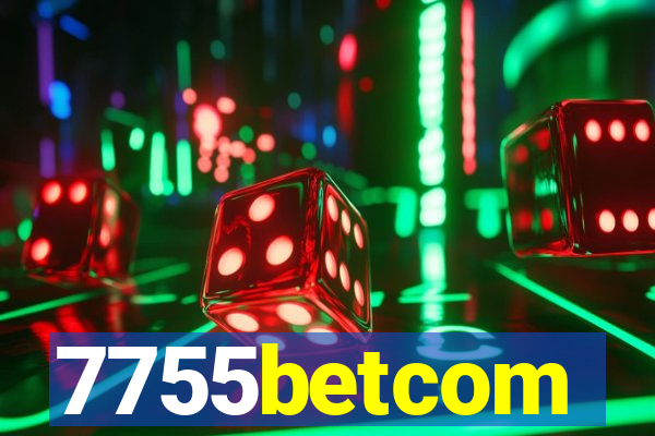 7755betcom