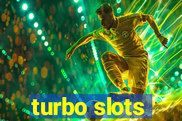 turbo slots