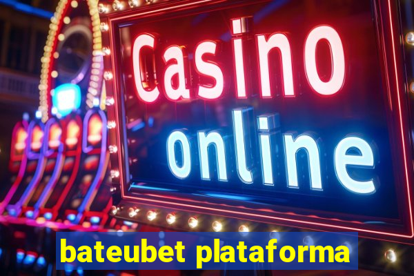 bateubet plataforma