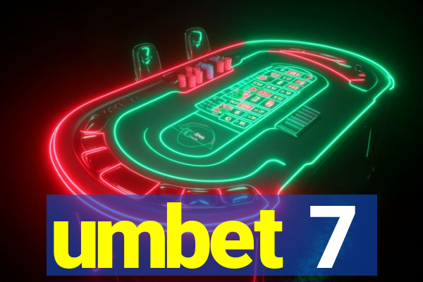 umbet 7