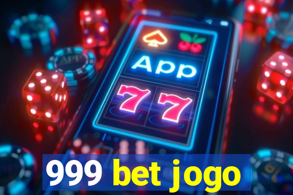 999 bet jogo