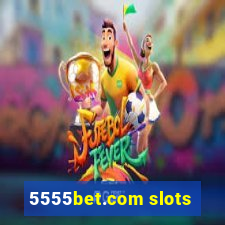 5555bet.com slots