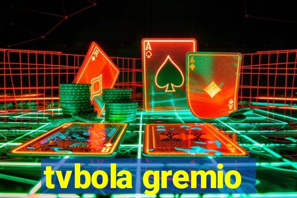 tvbola gremio