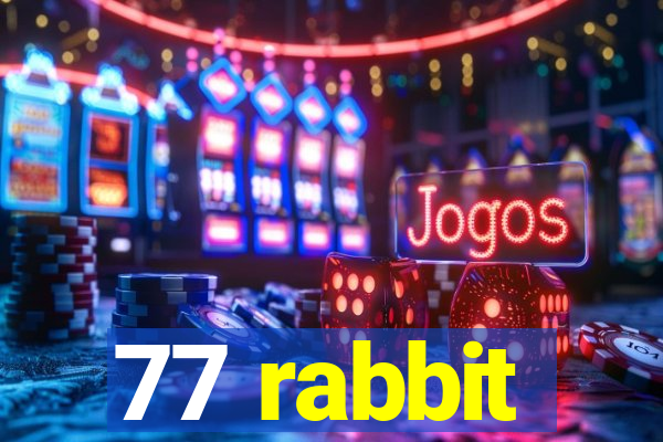 77 rabbit