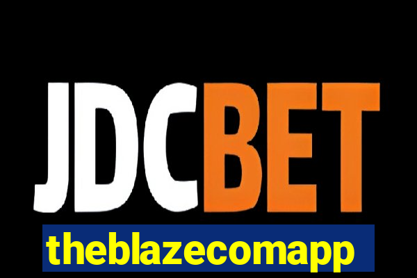 theblazecomapp