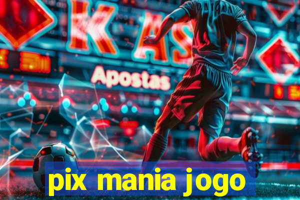 pix mania jogo