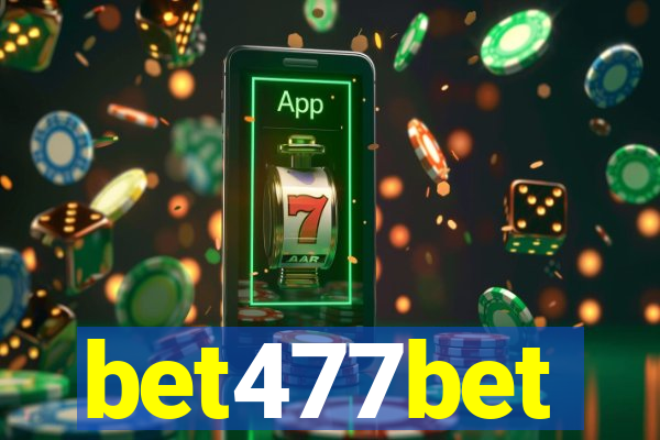 bet477bet