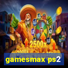 gamesmax ps2