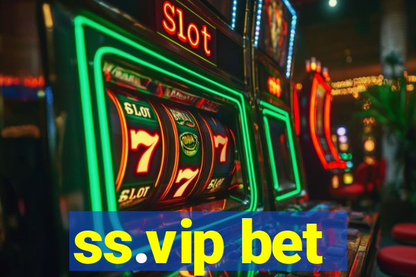 ss.vip bet