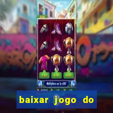 baixar jogo do tigrinho demo