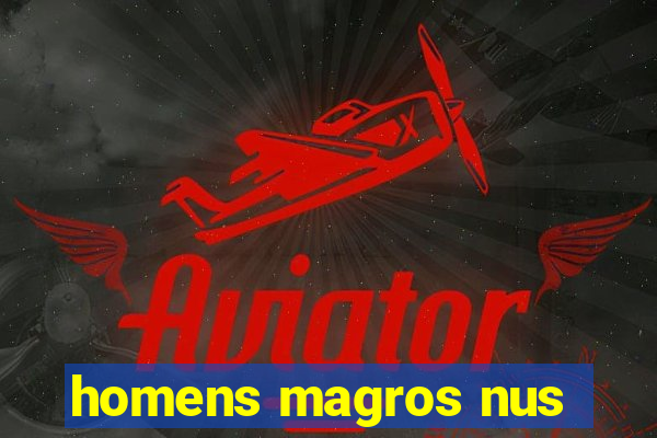 homens magros nus