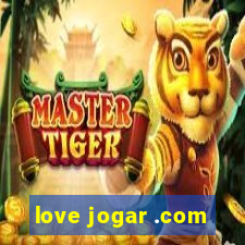 love jogar .com