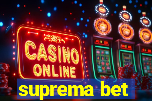 suprema bet