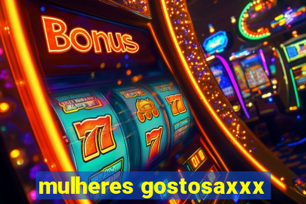 mulheres gostosaxxx