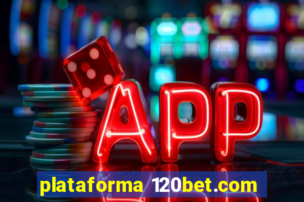 plataforma 120bet.com