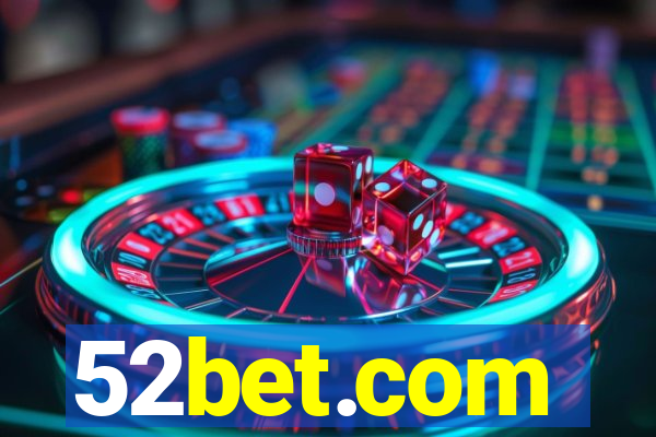 52bet.com