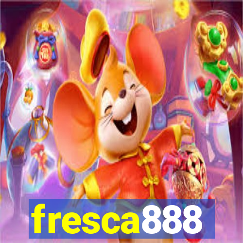 fresca888