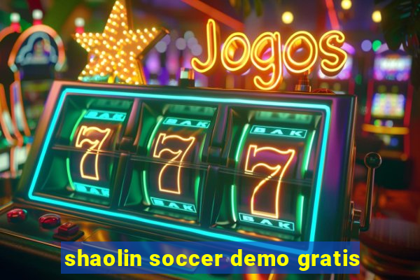 shaolin soccer demo gratis