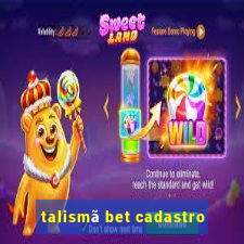 talismã bet cadastro