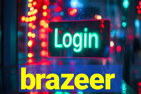 brazeer