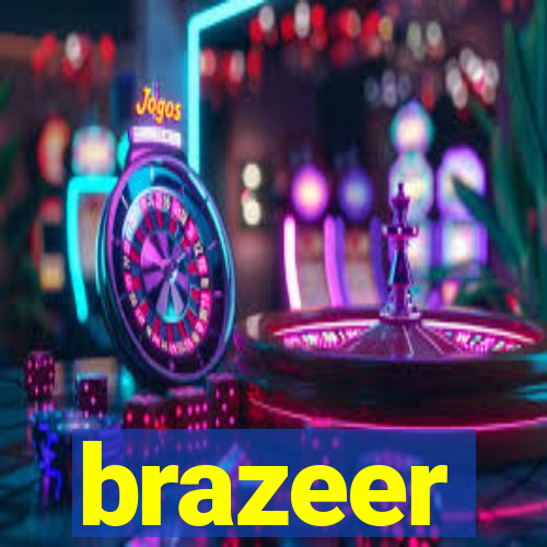 brazeer