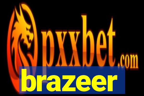 brazeer