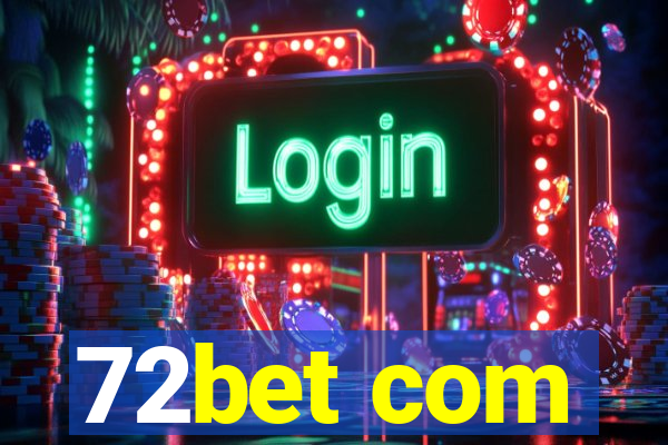 72bet com