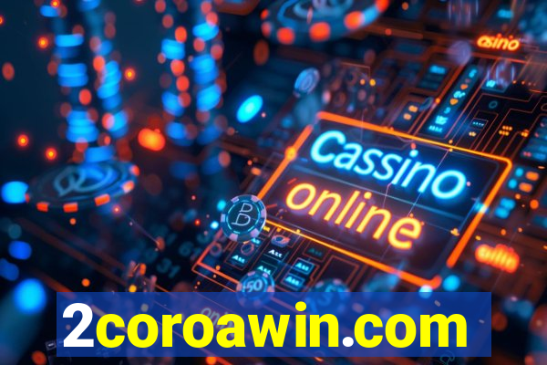 2coroawin.com