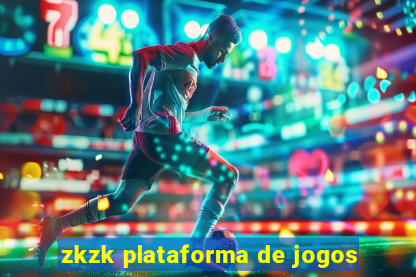 zkzk plataforma de jogos