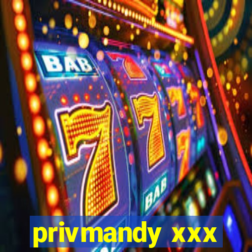 privmandy xxx