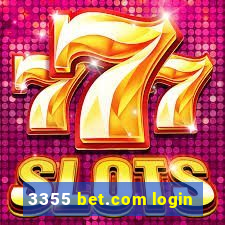 3355 bet.com login