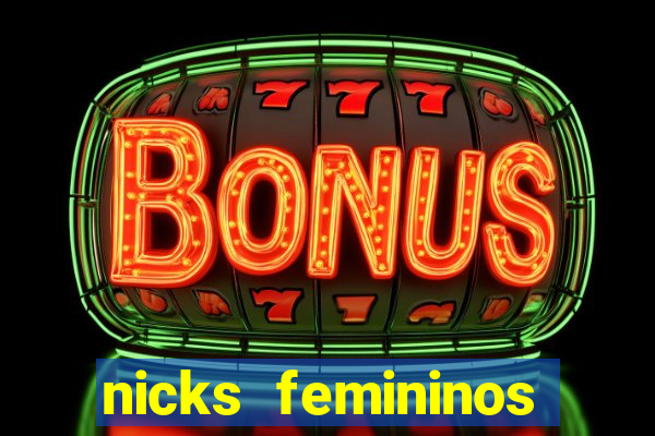 nicks femininos para jogos