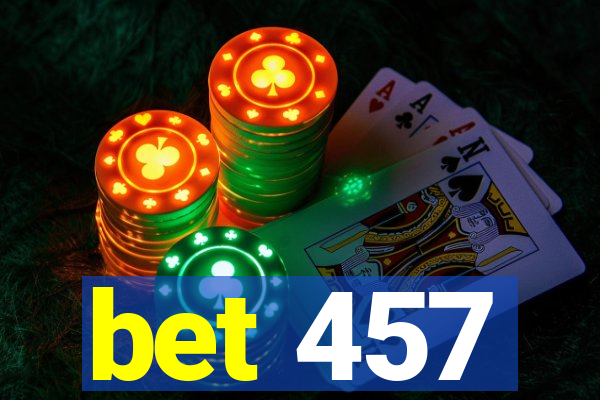 bet 457