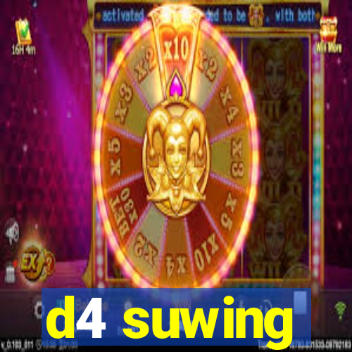 d4 suwing