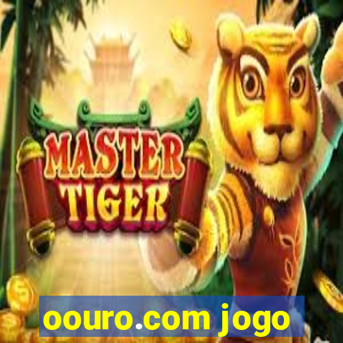 oouro.com jogo