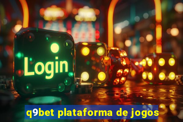 q9bet plataforma de jogos