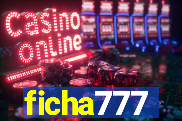 ficha777