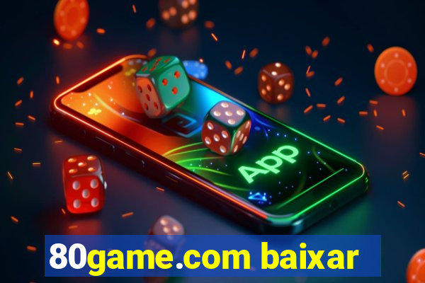 80game.com baixar