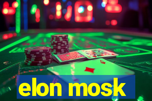 elon mosk