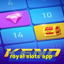 royal slots app